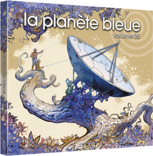 La Planète Bleue volume 5