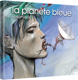 La Planète Bleue volume 6